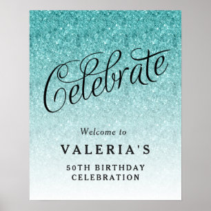 Aqua Blue Glitter Celebrate Custom Welcome Poster