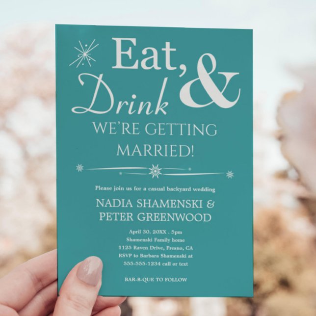 Aqua Eat Drink Getting Married Backyard Wedding Invitation (Creator Uploaded)
