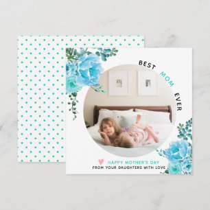 Aqua flowers Best Mum Ever Mother's Day photo Holiday Card
