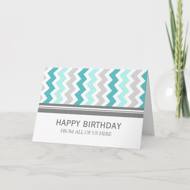 Aqua Grey Chevron Business From Group Birthday Card (Front)