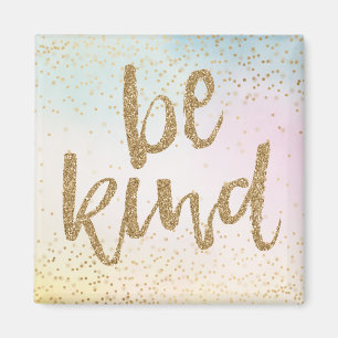 Aqua Pink Yellow Gold Confetti Glitter Be Kind Magnet