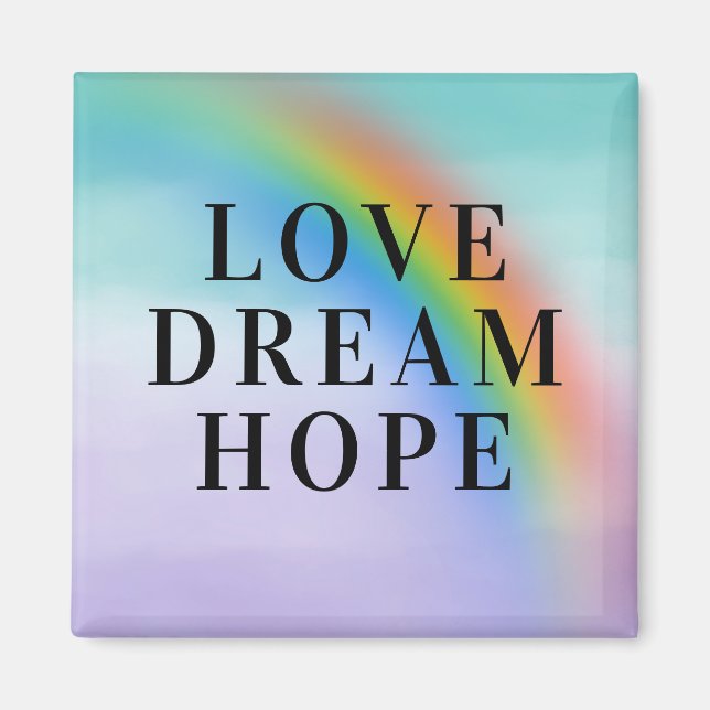 Aqua Purple Rainbow Inspirational Love Dream Hope Magnet (Front)