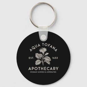 Aqua Tofana Apothecary Est 1633 Woman Owned Operat Key Ring
