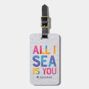 Aquaman "All I Sea Is You" Colourful Paisley Luggage Tag