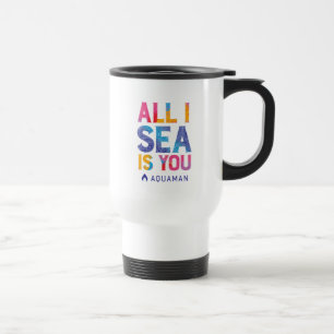 Aquaman "All I Sea Is You" Colourful Paisley Travel Mug