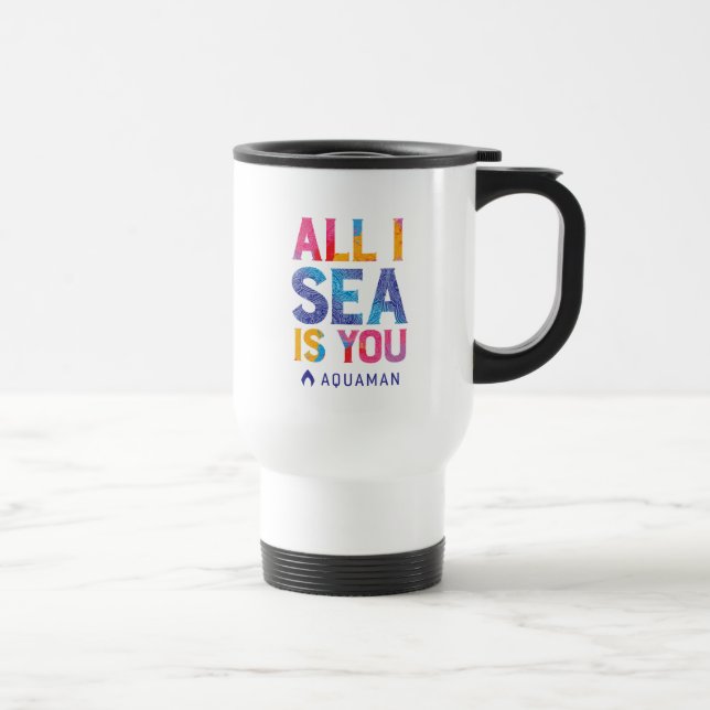 Aquaman | "All I Sea Is You" Colourful Paisley Travel Mug (Right)