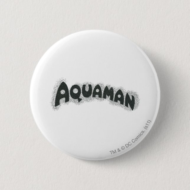 Aquaman Grunge Black Logo 6 Cm Round Badge (Front)