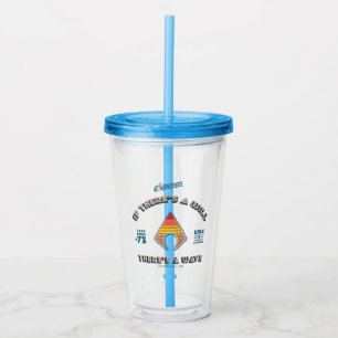Aquaman   If There's A Will There's A Wave Acrylic Tumbler
