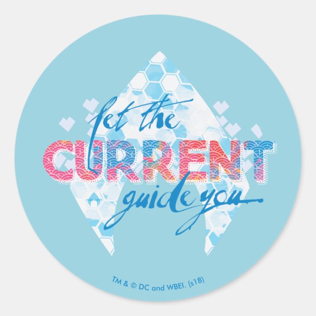Aquaman | "Let The Current Guide You" Logo Graphic Classic Round Sticker (Front)