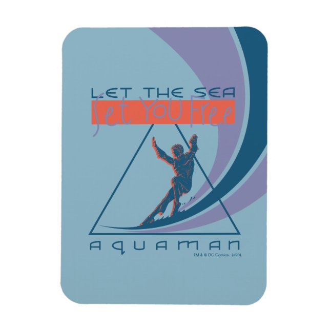 Aquaman | Let The Sea Set You Free Magnet (Vertical)