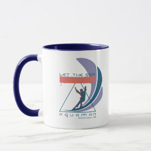 Aquaman   Let The Sea Set You Free Mug