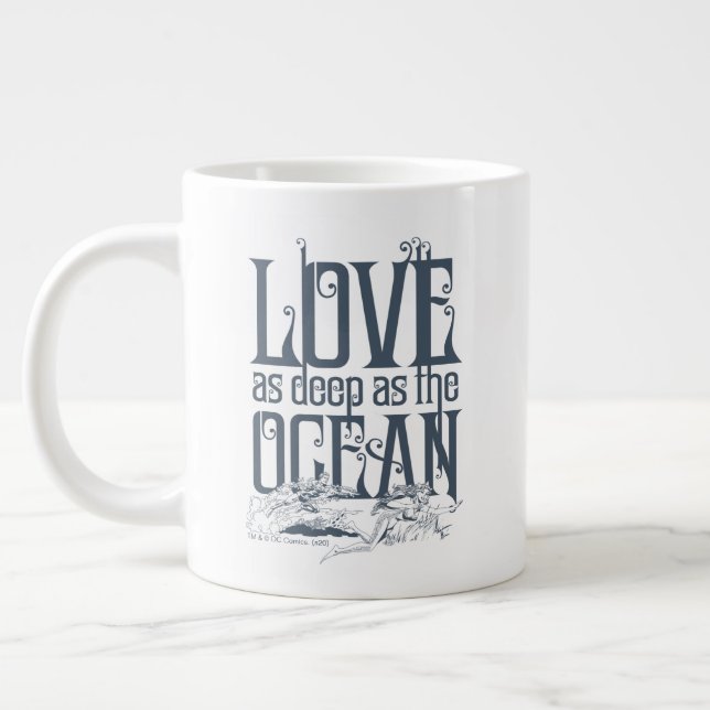 Aquaman & Mera - Love As Deep As The Ocean Large Coffee Mug (Left)