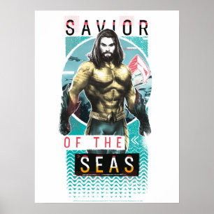 Aquaman   "Saviour Of The Seas" Modernist Graphic Poster