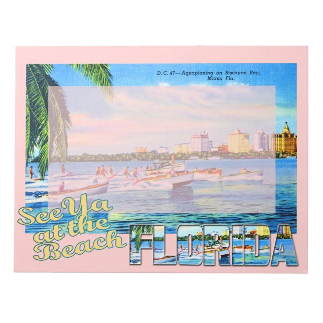 Aquaplaning in Biscayne Bay - See Ya at the Beach Notepad (Front)