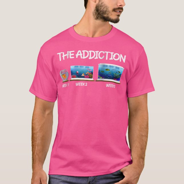 Aquarium Addiction Funny Fish Fishkeeper Tank 	 Ba (Front)