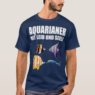 Aquarium Aquarists With Body And Soul Fish Classic T-Shirt