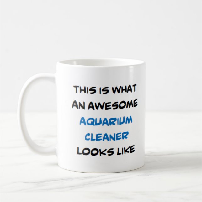 aquarium cleaner, awesome coffee mug (Left)