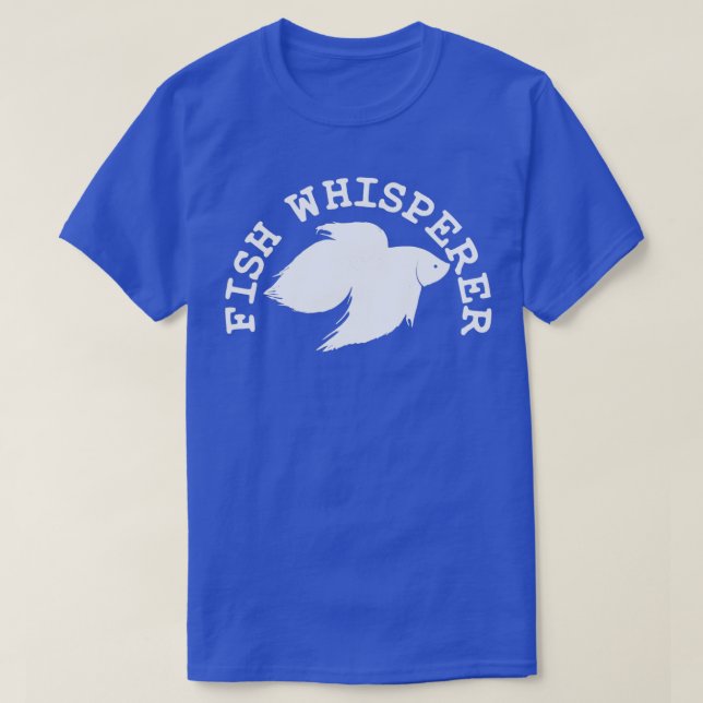 Aquarium Fish Whisperer 2 T-Shirt (Design Front)