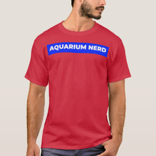 Aquarium Nerd Classic TShirt