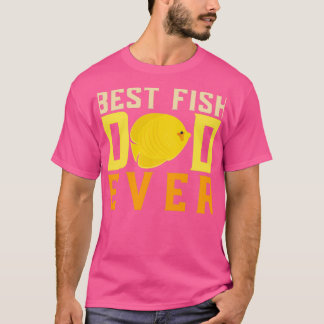 Aquarium Owner Best Fish Dad Ever Fish Keeping T-Shirt