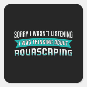 Aquarium Thinking About Aquascaping Funny Aquarist Square Sticker