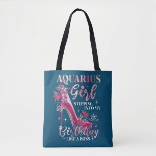 Aquarius Girl Stepping Into My Birthday Like Boss Tote Bag