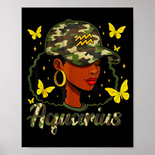 Aquarius Queen Black Woman Camo Hat Birthday Zodia Poster
