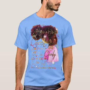 Aquarius Queen Sweet As Candy Birthday Gift For Bl T-Shirt