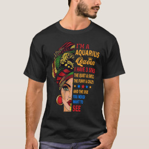 Aquarius Queens Born in January 20 February 18 Bir T-Shirt