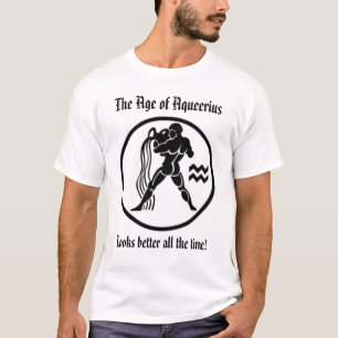 aquarius, The Age of Aqueerius, Looks better al... T-Shirt