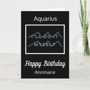 Aquarius Zodiac Quote Blue & White Black Birthday  Card