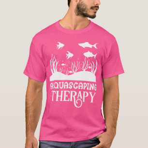Aquascaping Therapy Aquascape Sea Diving T-Shirt