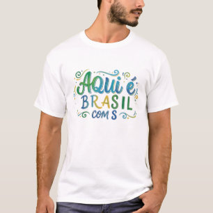 Aqui e Brasil com S Culture T-Shirt