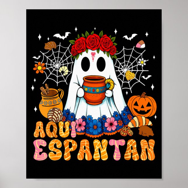 Aqui Espantan Mexican Ghost Halloween Soky Conchas Poster (Front)