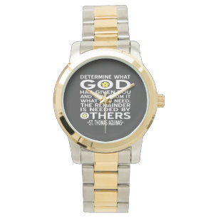 Aquinas Quote Determine What God Has Given You Watch