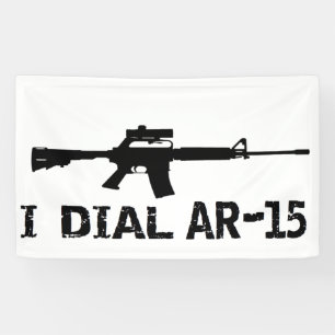 Ar15 2nd Amendment 'I DIAL AR-15' PRO GUN Banner