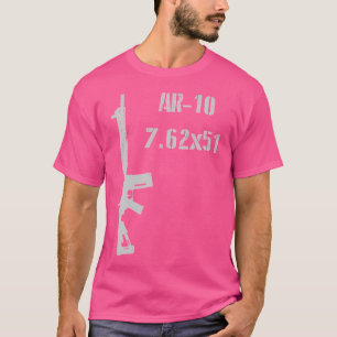 Ar-10 7 62X51Mm 308 Rifle 2Nd Amendment 7 62 Ar 15 T-Shirt