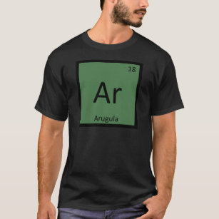Ar - Arugula Vegetable Chemistry Periodic Table T-Shirt