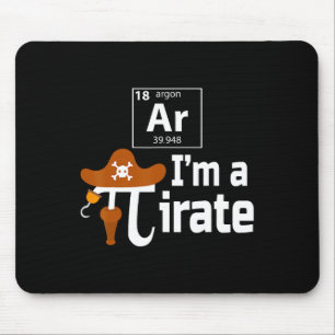 Ar I'm A Pirate Funny Pi Pun Science March 14 3.14 Mouse Mat