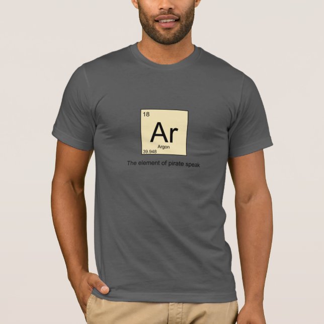 Ar the element of pirate speak funny t-shirt (Front)