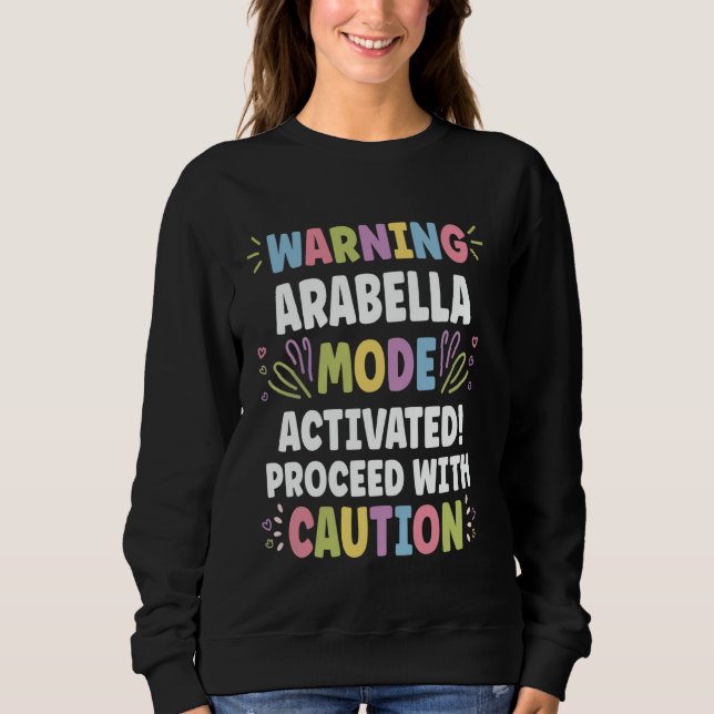 ARABELLA Personalised Name Funny Cute Custom ARABE Sweatshirt (Front)