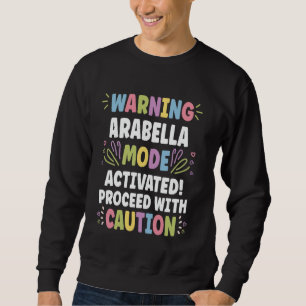 ARABELLA Personalised Name Funny Cute Custom ARABE Sweatshirt