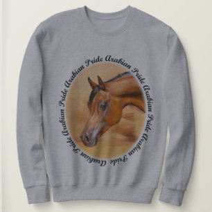 Arabian Horse Arabian Pride Sweatshirt