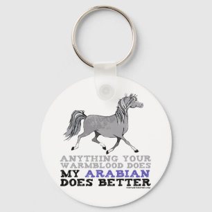 Arabians Do It Better Key Ring