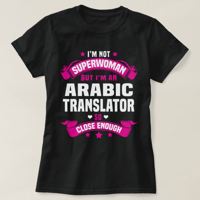 Arabic Translator T-Shirt (Design Front)