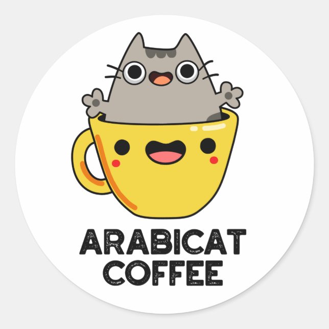 Arabicat Coffee Funny Arabica Cat Pun  Classic Round Sticker (Front)