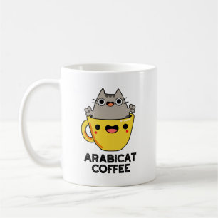 Arabicat Coffee Funny Arabica Cat Pun  Coffee Mug