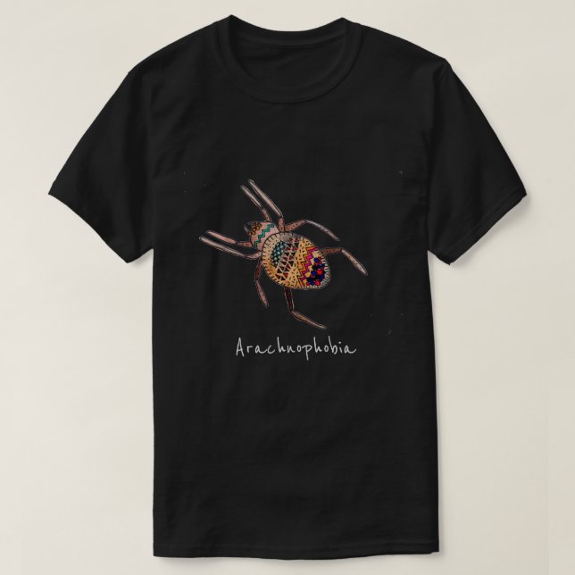 Arachnophobia spider slogan cute arachnid art T-Shirt (Design Front)