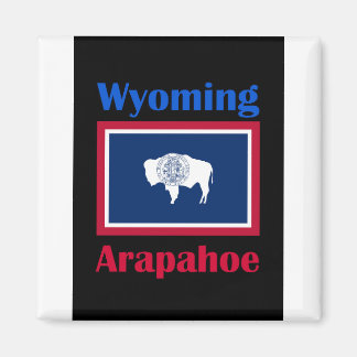 Arapahoe Wyoming Magnet
