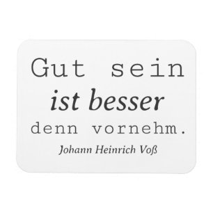 arbitrator Johann Heinrich Voss Zitat  Magnet